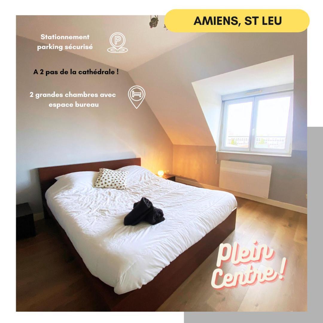 2 Chambres Hyper Centre Avec Place De Parking Et Wifi Amiens Eksteriør billede
